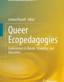 Cover art for Queer ecopedagogies