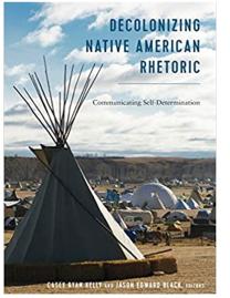 Decolonizing Native American rhetoric