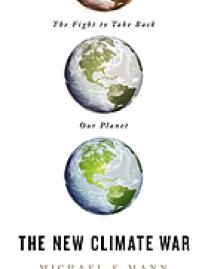 The new climate war : the fight to take back the planet