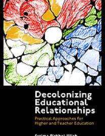 Cover of Decolonizing educational relationships