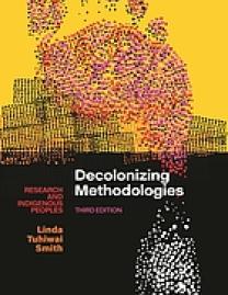 Cover of Decolonizing methodologies : research and indigenous peoples