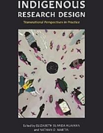 Cover of Indigenous research design : transnational perspectives in practice