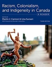 Racism, colonialism, and indigeneity in Canada : a reader