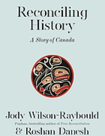 Reconciling history : a story of Canada