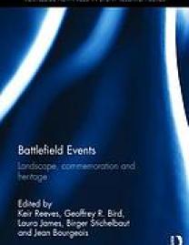 Battlefield events : landscape, commemoration and heritage