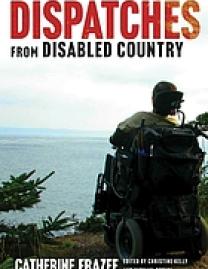 Dispatches from disabled country