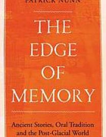 The edge of memory : ancient stories, oral tradition and the post-glacial world