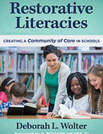 Restorative literacies : creating a community of care in schools