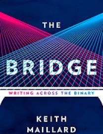 The bridge : writing across the binary