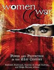 Women and war : power and protection in the 21st century