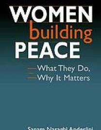 Women building peace : what they do, why it matters