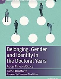 Belonging, gender and identity in the doctoral years : across time and space