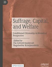 Suffrage, capital, and welfare : conditional citizenship in historical perspective