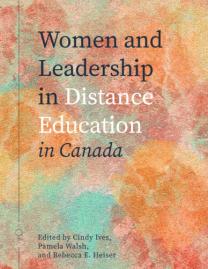 Women and leadership in distance education in Canada