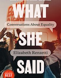 WHAT SHE SAID : conversations about equality