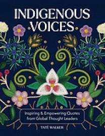 Indigenous voices : inspiring & empowering quotes from global thought leaders