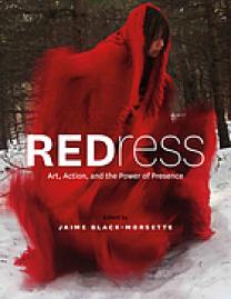 REDress : art, action, and the power of presence